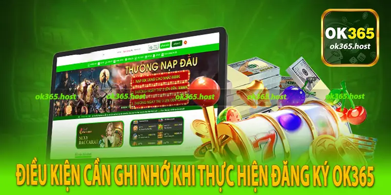Điều kiện cần ghi nhớ khi thực hiện đăng ký Ok365